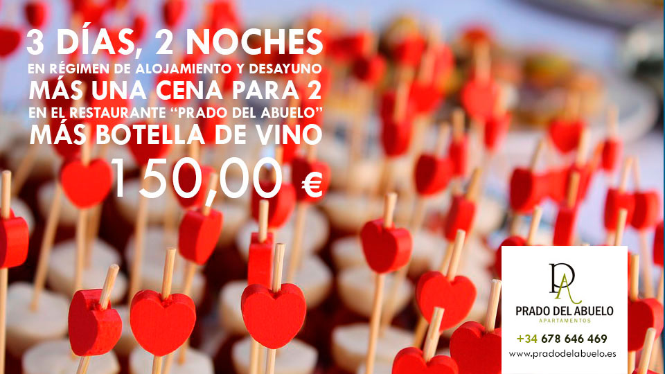 Oferta San Valentín en los Apartamentos Prado del Abuelo